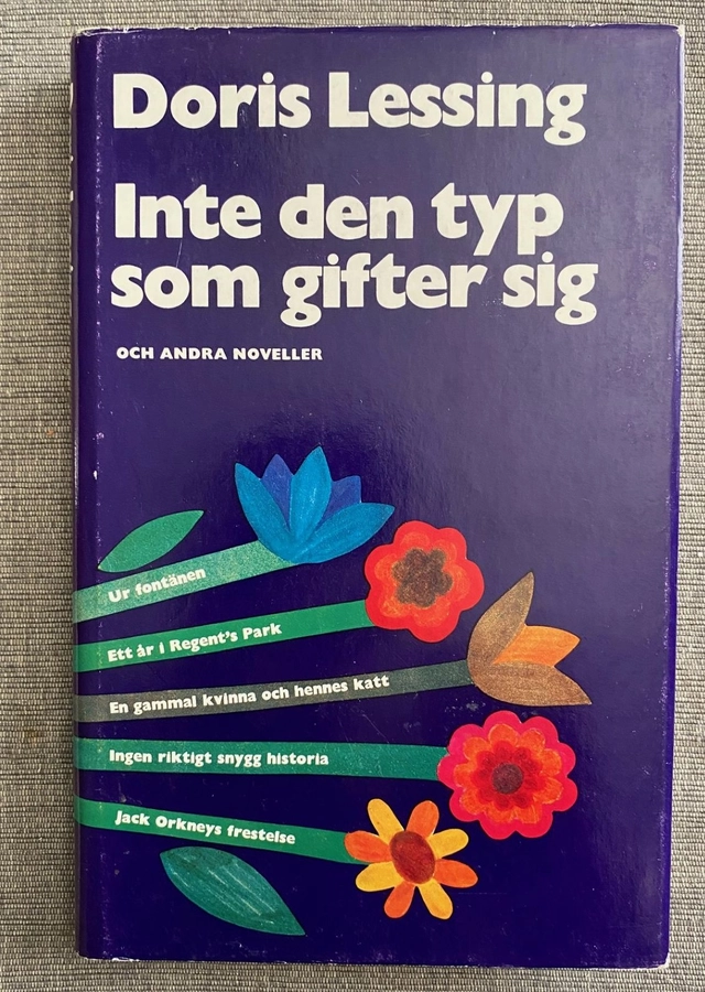 Inte den typ som gifter sig och andra noveller; Doris Lessing; 1972