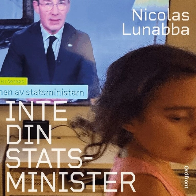 Inte din statsminister; Nicolas Lunabba; 2026