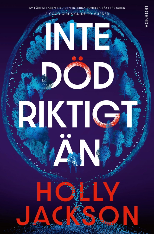 Inte död riktigt än; Holly Jackson; 2025