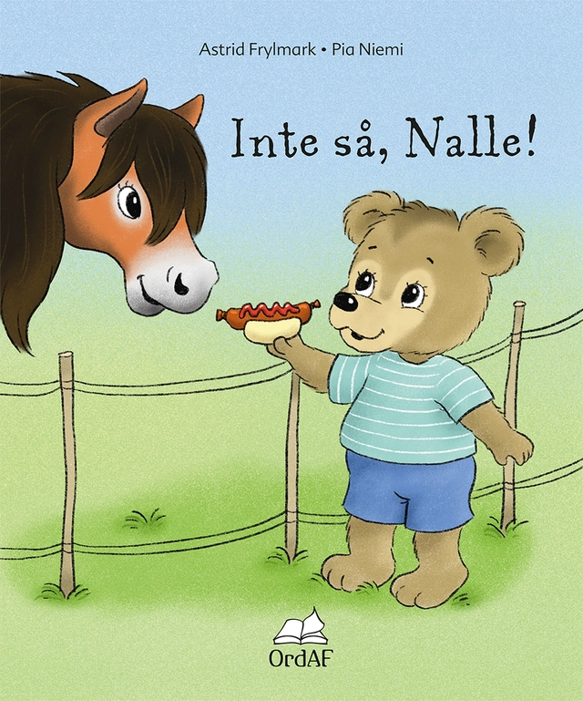 Inte så, Nalle!; Astrid Frylmark, Pia Niemi; 2020