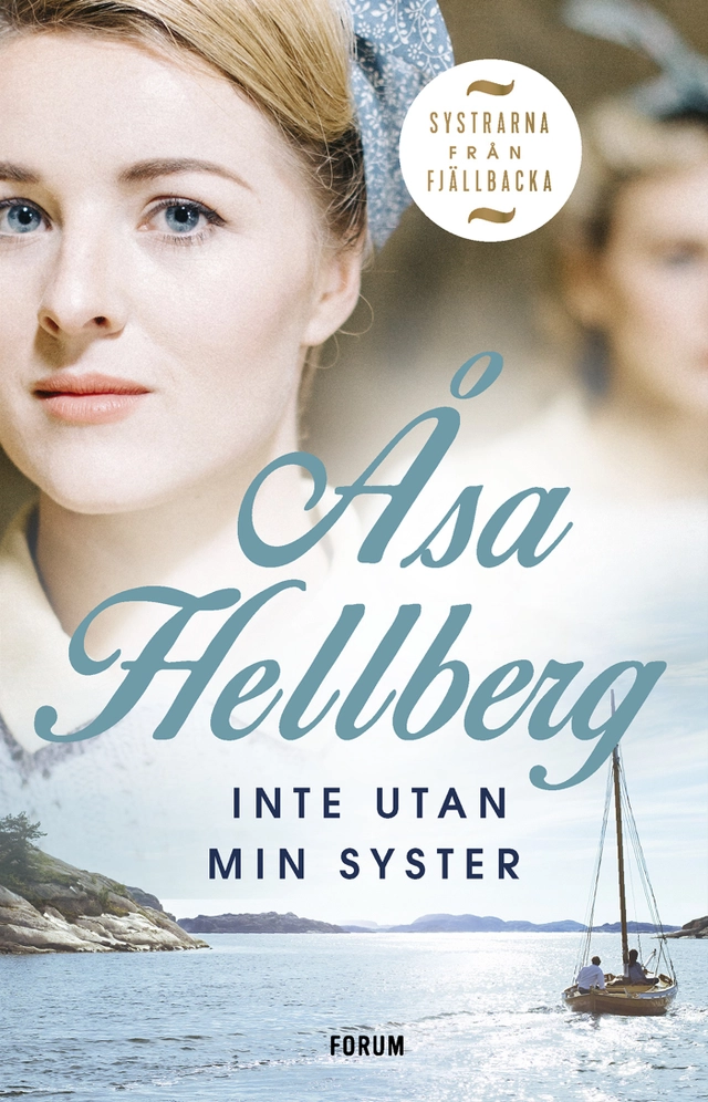 Inte utan min syster; Åsa Hellberg; 2022