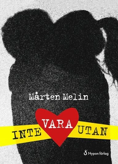 Inte vara utan; Mårten Melin; 2014