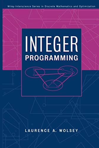 Integer Programming; Laurence A. Wolsey; 1998