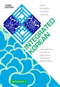 Integrated Korean - Beginning 1; Young-mee Yu Cho; 2019