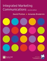 Integrated marketing communications; David Pickton; 2005