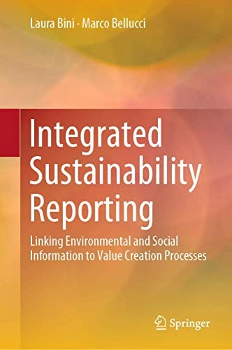 Integrated Sustainability Reporting; Laura Bini, Marco Bellucci; 2019