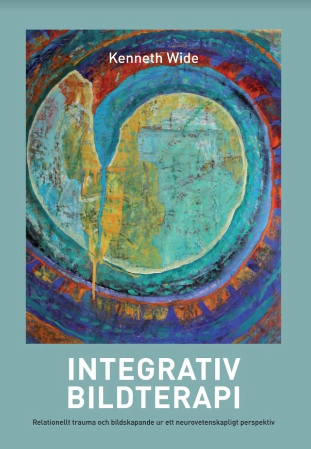 Integrativ bildterapi : relationellt trauma och bildskapande ur ett ...