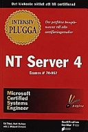 Intensivplugga MCSE NT Server 4; Ed Tittel; 1999