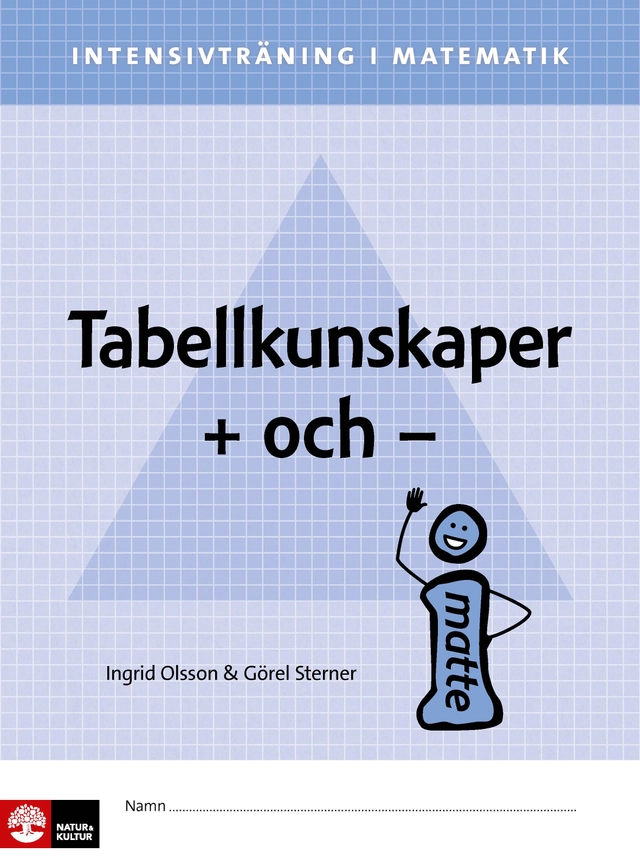 Intensivträning ma åk 4-6 Tabellkunskaper Elevhäft; Ingrid Olsson, Görel Sterner; 2021