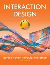 Interaction Design: Beyond Human-Computer Interaction; Jenny Preece, Helen Sharp, Yvonne Rogers; 2015