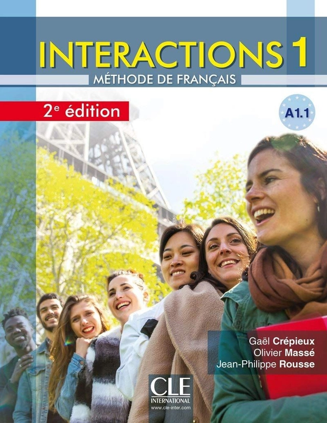 Interactions 1 - Niveau A1.1 - Livre de l'eleve + Audio; Gael Crépieux, Oliver Massé, Jean-Philippe Rousse; 2019
