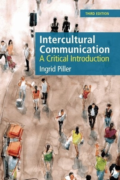 Intercultural Communication; Ingrid Piller; 2025