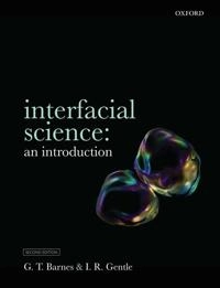 Interfacial science : an introduction; Geoffrey Barnes; 2011