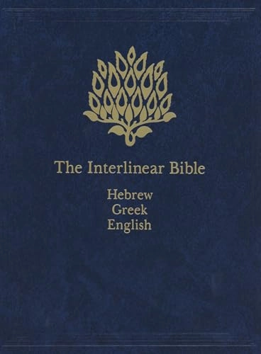 Interlinear Bible-PR-Hebrew/Greek/English; Hendrickson Publishers, Jay P Green, Jay P Green; 2005