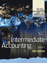 Intermediate Accounting: IFRS Approach Volume 1; Donald E. Kieso, Jerry J. Weygandt, Terry D. Warfield; 2010
