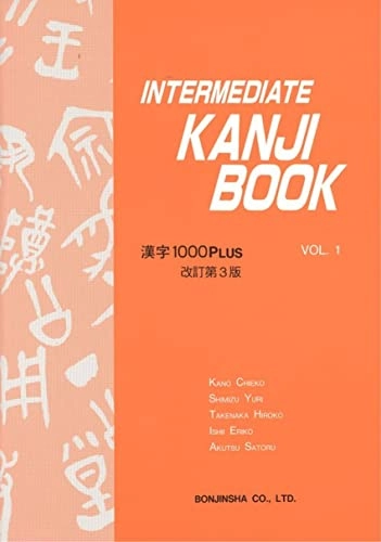 Intermediate Kanji book : Kanji 1000 plus; Chieko Kano, Yuri Shimizu; 2011