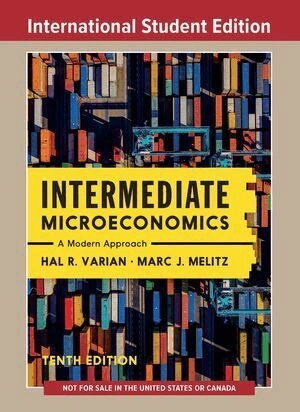 Intermediate microeconomics : a modern approach; Hal R. Varian; 2024