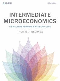 Intermediate microeconomics - an intuitive approach with calculus; Thomas (duke University) Nechyba; 2018