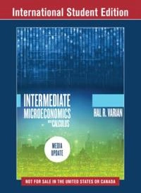 Intermediate microeconomics : with calculus; Hal R. Varian; 2020