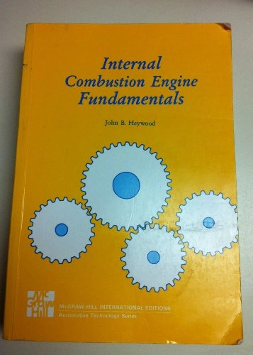 Internal combustion engine fundamentals; John B. Heywood; 1988
