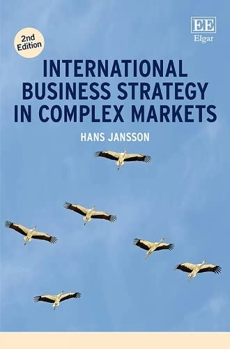 International business strategy in complex markets; Hans Jansson; 2020