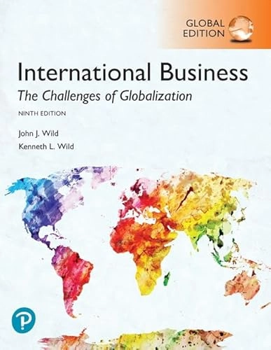 International business : the challenges of globalization; John J. Wild; 2020