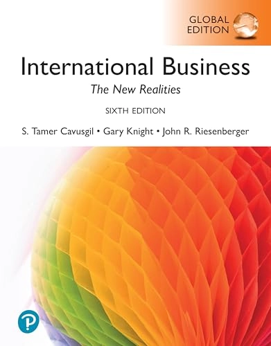 International business : the new realities; S. Tamer Cavusgil; 2025