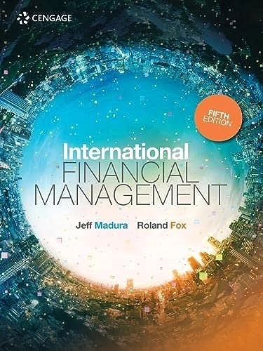 International Financial Management 5e; Jeff Madura; 2020