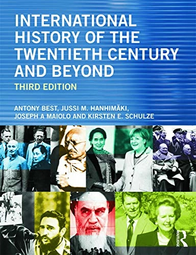 International history of the twentieth century and beyond; Antony Best; 2015