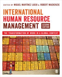 International human resource management : the transformation of work in a global context; Miguel Martínez Lucio, Robert MacKenzie, Miguel Martinez Lucio, Miguel Martínez Lucio; 2022