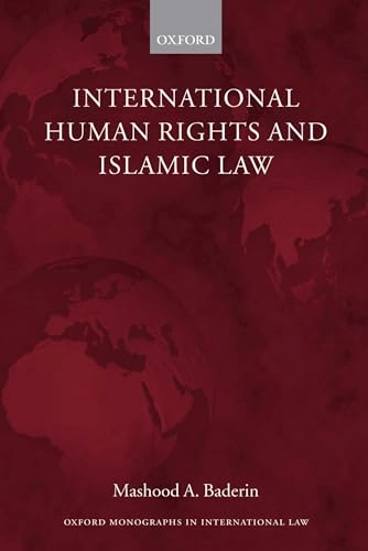 International human rights and Islamic law; Mashood A. Baderin; 2003