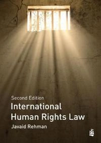 International human rights law; Javaid. Rehman; 2009