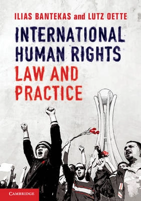 International human rights law and practice; Ilias Bantekas; 2013