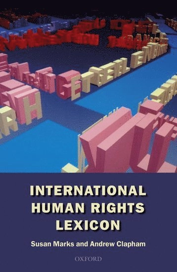 International human rights lexicon; Susan Marks; 2005