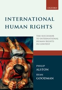International human rights : the successor to international human rights in context : law, politics and morals : text and materials; Philip Alston; 2012