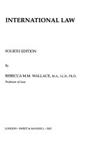 International law; Rebecca M. M. Wallace; 2002