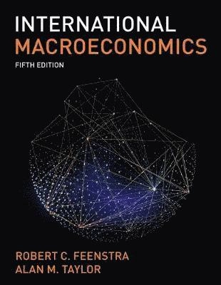 International Macroeconomics; Robert Feenstra; 2021