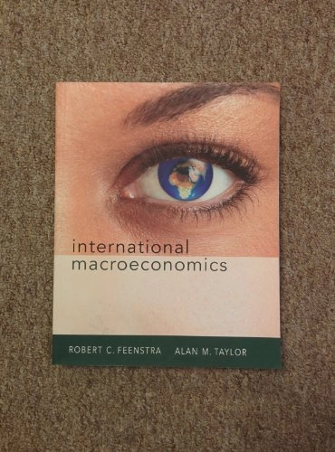International macroeconomics; Robert C. Feenstra, Alan M. Taylor; 2008