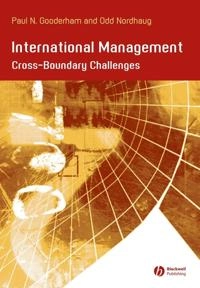 International Management: Cross- Boundary Challenges; Paul Gooderham, Odd Nordhaug; 2003
