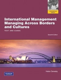 International management : managing across borders and cultures : text and cases; Helen Deresky; 2011