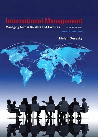 International management : managing across borders and cultures ; text and cases; Helen Deresky; 2017