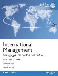 International management : managing across borders and cultures : text and cases; Helen Deresky; 2013