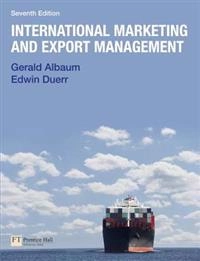 International marketing and export management; Gerald S. Albaum; 2011