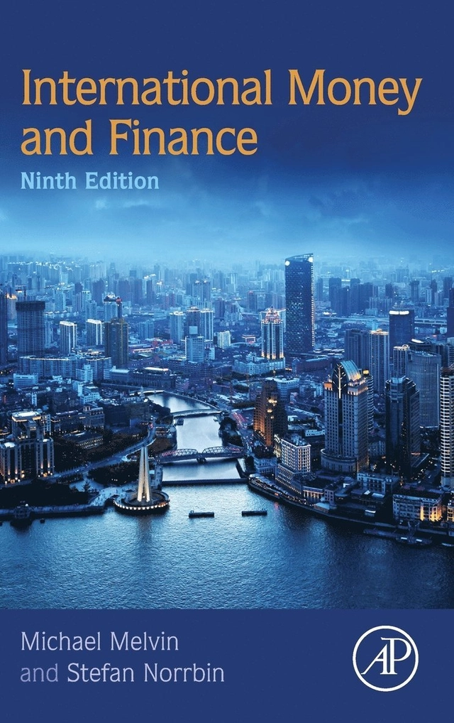 International money and finance; Michael Melvin, Stefan Norrbin; 2017