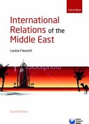 International relations of the Middle East; Louise L'Estrange Fawcett; 2009