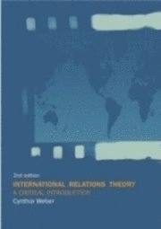 International relations theory : a critical introduction; Cynthia Weber; 2005