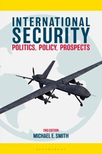 International security : politics, policy, prospects; Smith; 2017