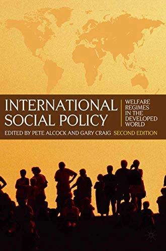 International social policy : welfare regimes in the developed world; Peter Alcock; 2009