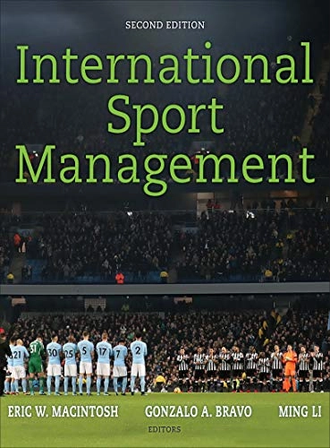 International sport management; Eric Macintosh, Gonzalo Bravo, Ming Li, Gonzalo A Bravo; 2020