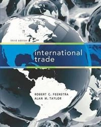International trade; Robert C. Feenstra; 2014